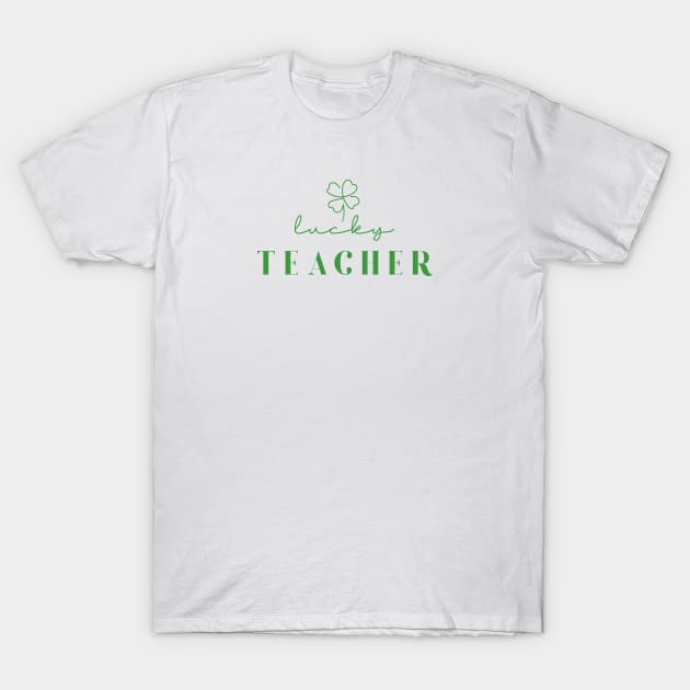 Lucky Teacher T-Shirt by Almytee